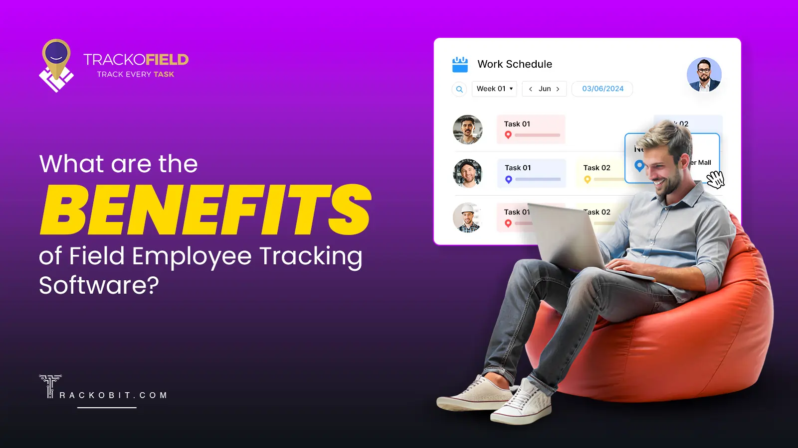 What are the Benefits of Field Employee Tracking Software?