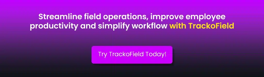 improve employee productivity and workflow with TrackoField