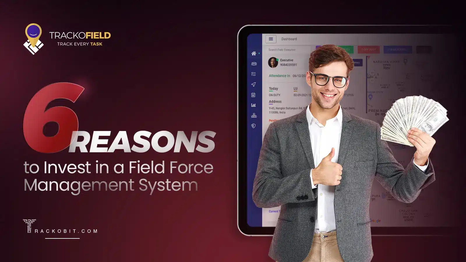 6 Reasons to Invest in a Field Force Management System