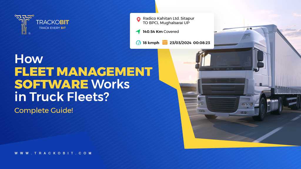 How Fleet Management Software Works in Truck Fleets