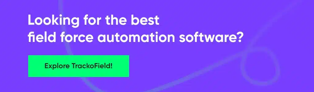 Looking for the best field force automation software