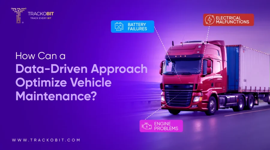 How Can a Data-Driven Approach Optimize Vehicle Maintenance