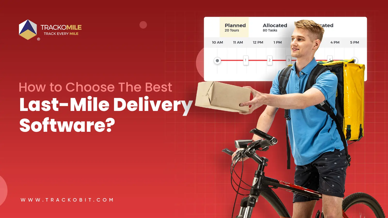 How to Choose The Best Last-Mile Delivery Software