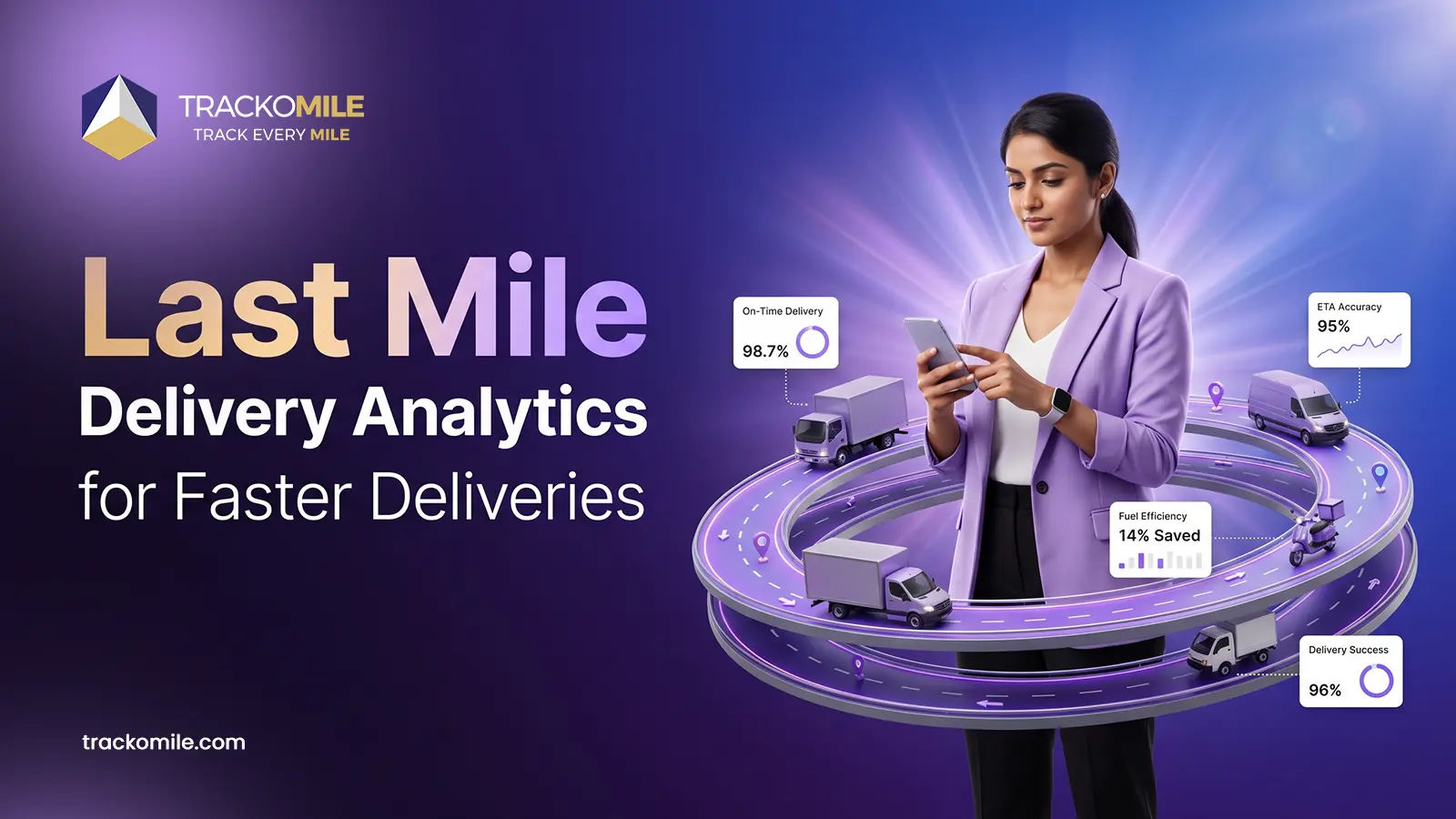 Last-Mile Delivery Analytics for Faster Deliveries