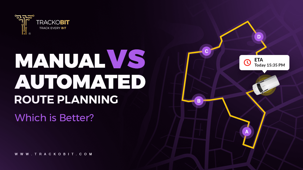 Manual vs Automated Route Planning Which is Better