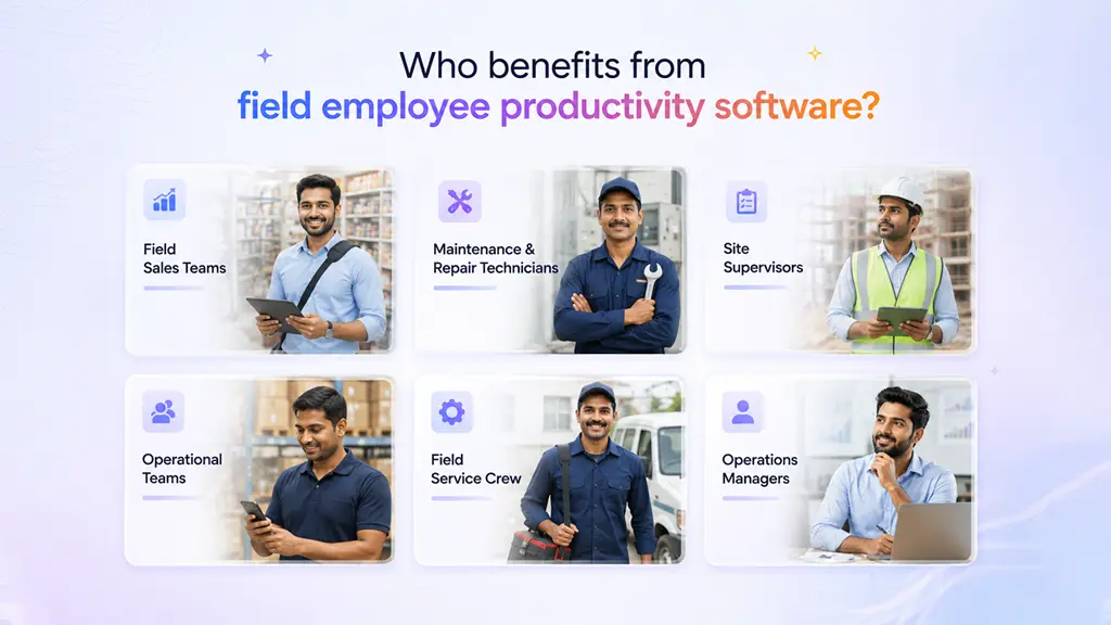Who benefits from field employee productivity software