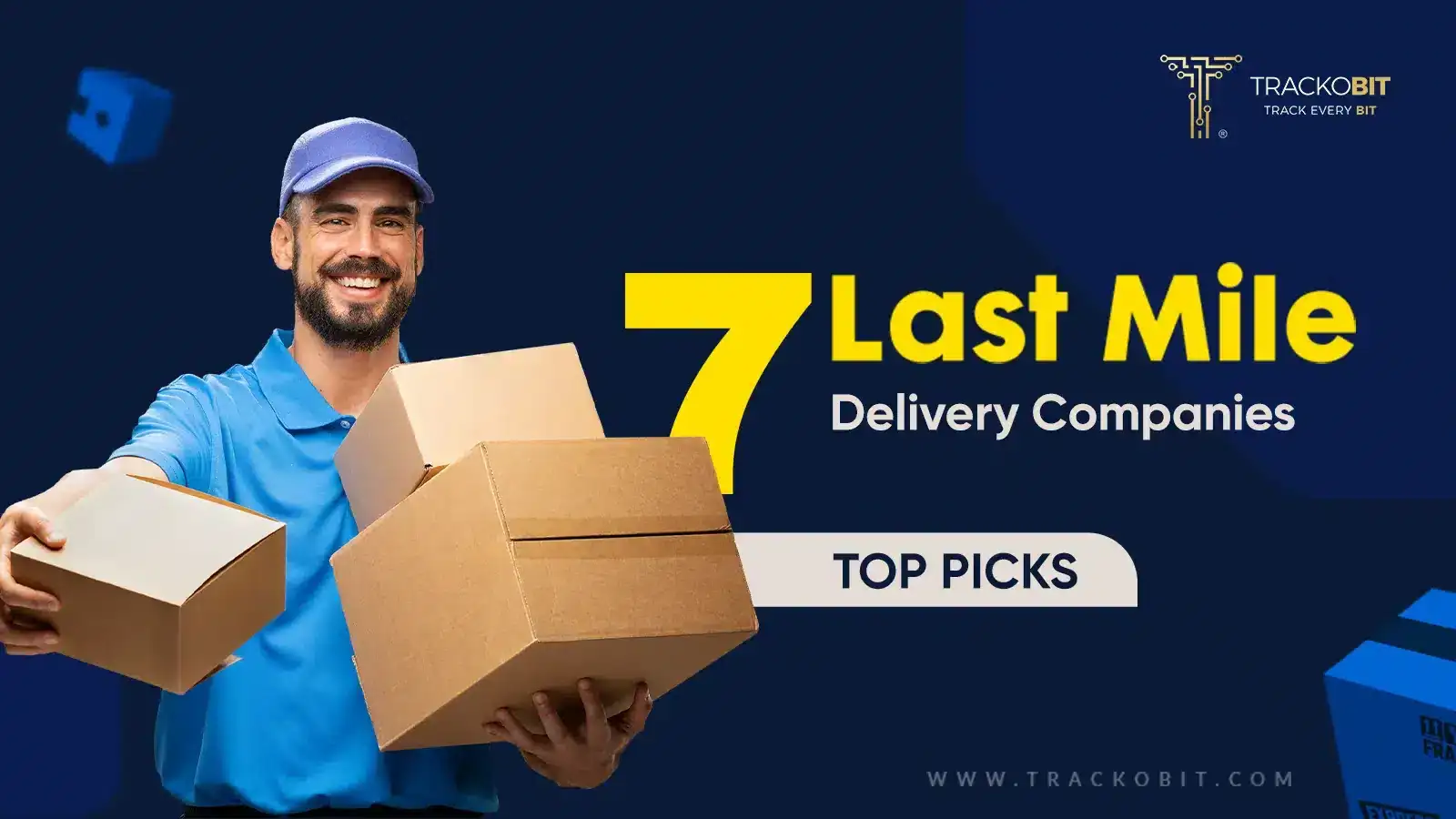 7 Last Mile Delivery Companies