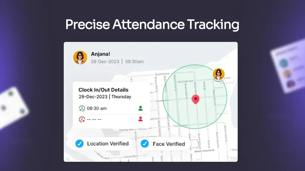 Precise Attendance Tracking