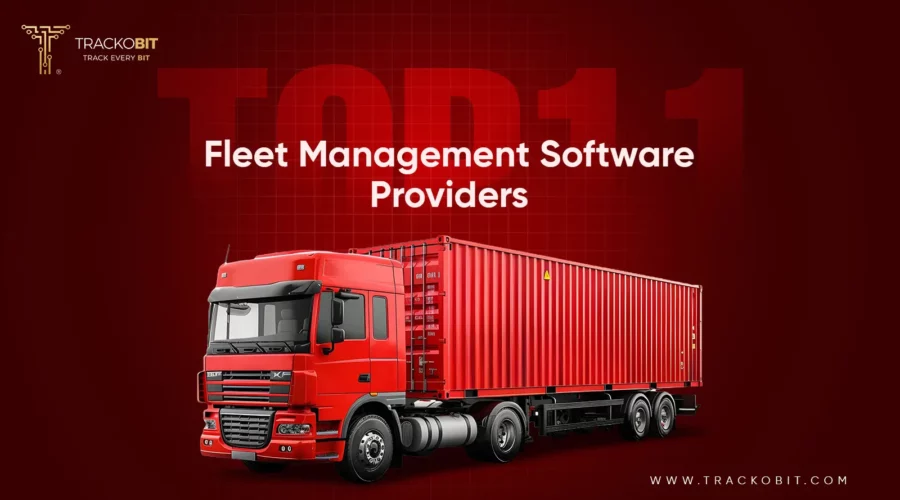 Top 11 Fleet Management Software Providers