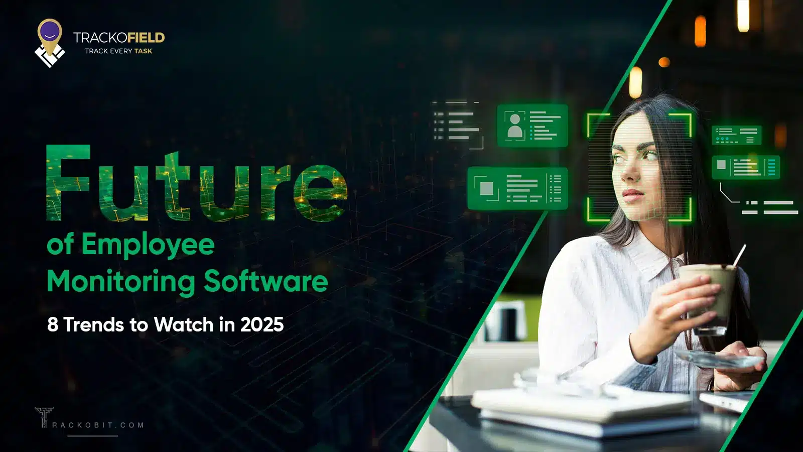 Future of Employee Monitoring Software 8 Trends to Watch in 2025
