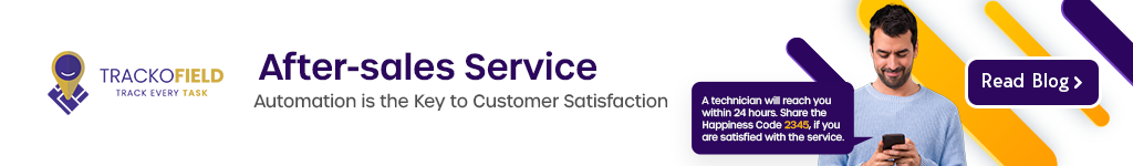 After-sales Service Automation is the Key to Customer Satisfaction