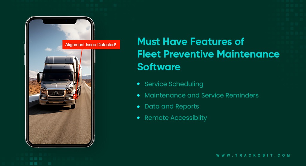 Must Have Features of Fleet Preventive Maintenance Software