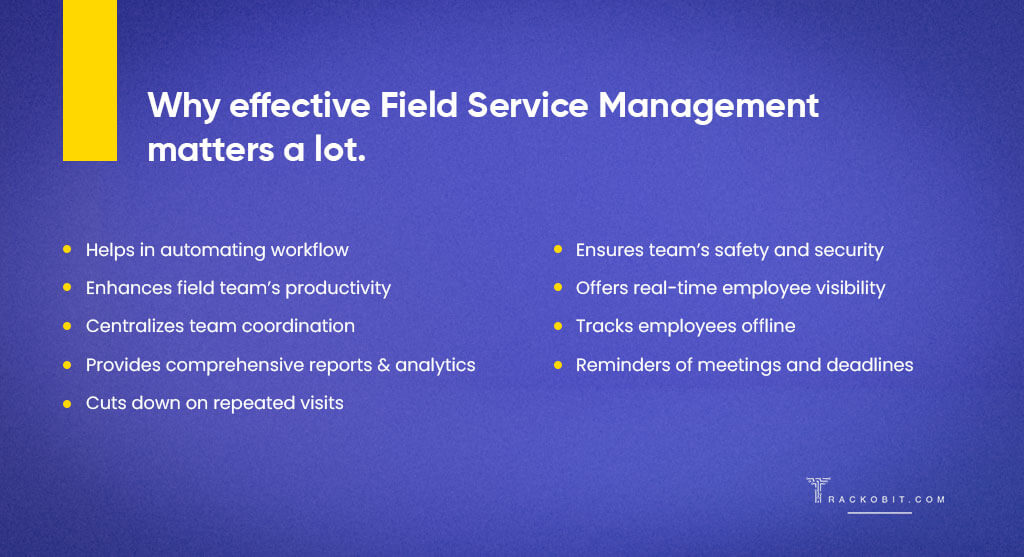Why effective Field Service Management matters a lot
