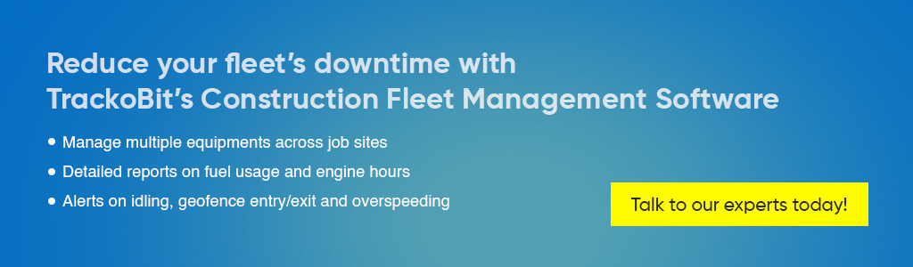Reduce your fleet’s downtime with TrackoBit’s Construction Fleet Management Software