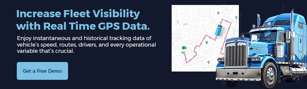 Increase Fleet Visibility with Real Time GPS Data