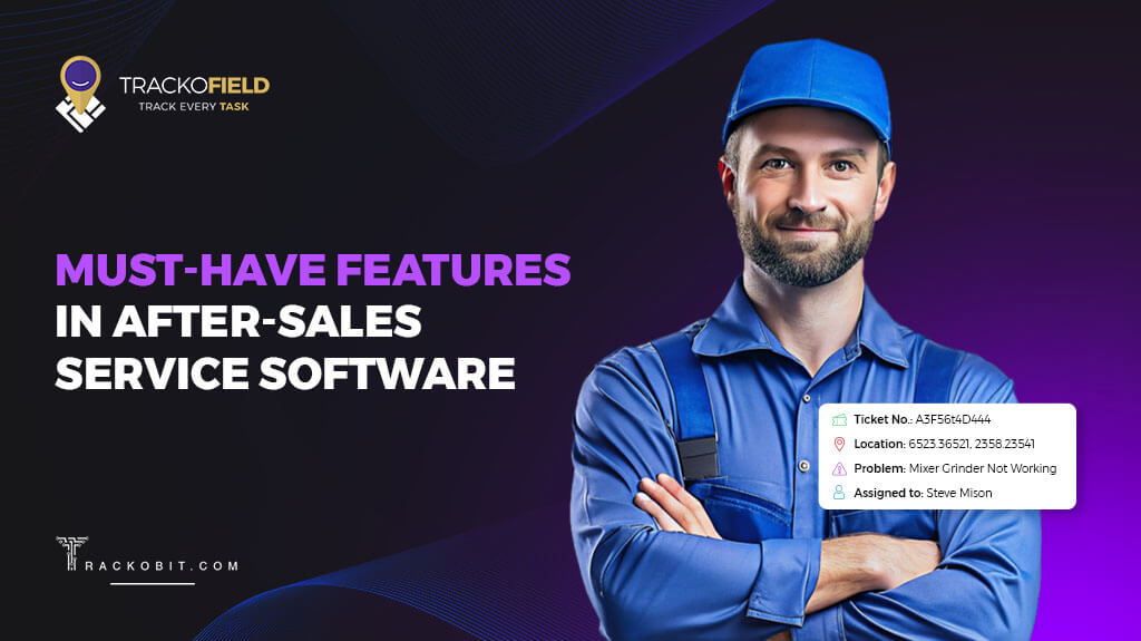 Must-have Features for After-sales Service Software