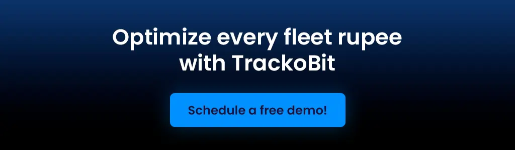 Optimize every fleet rupee with TrackoBit