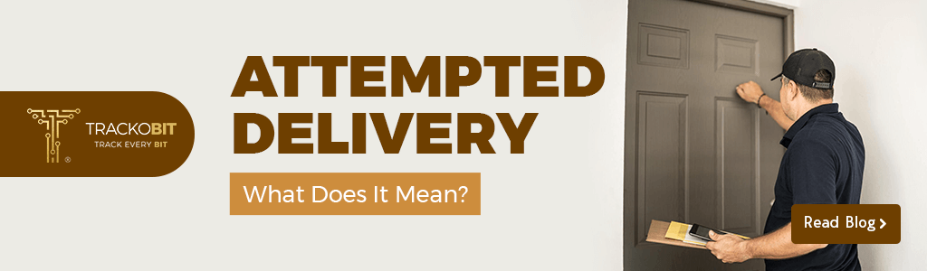 Attempted Delivery What Does It Mean & What Happens Next