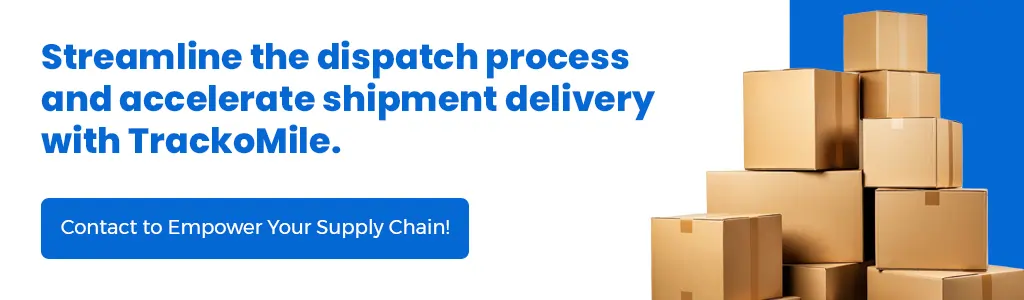 Dispatch process and accelerate shipment delivery with TrackoMile