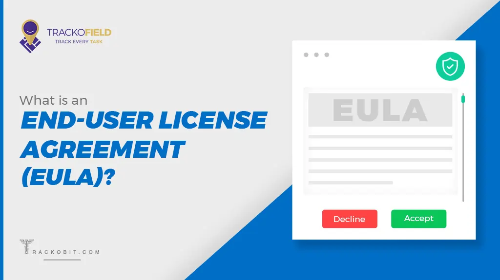 What is an End-User License Agreement (EULA)