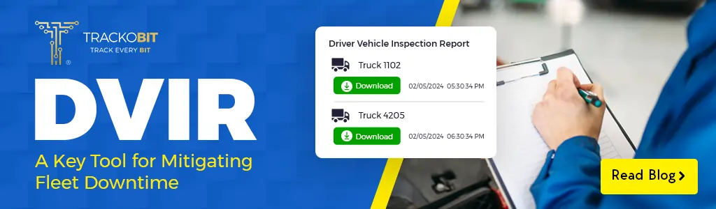 DVIR A Key Tool for Mitigating Fleet Downtime