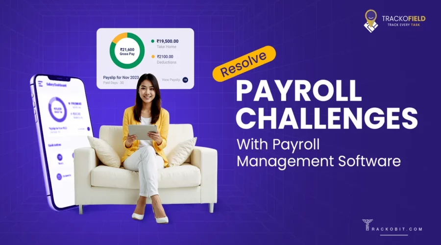 Resolve Payroll Challenges with Payroll Management Software