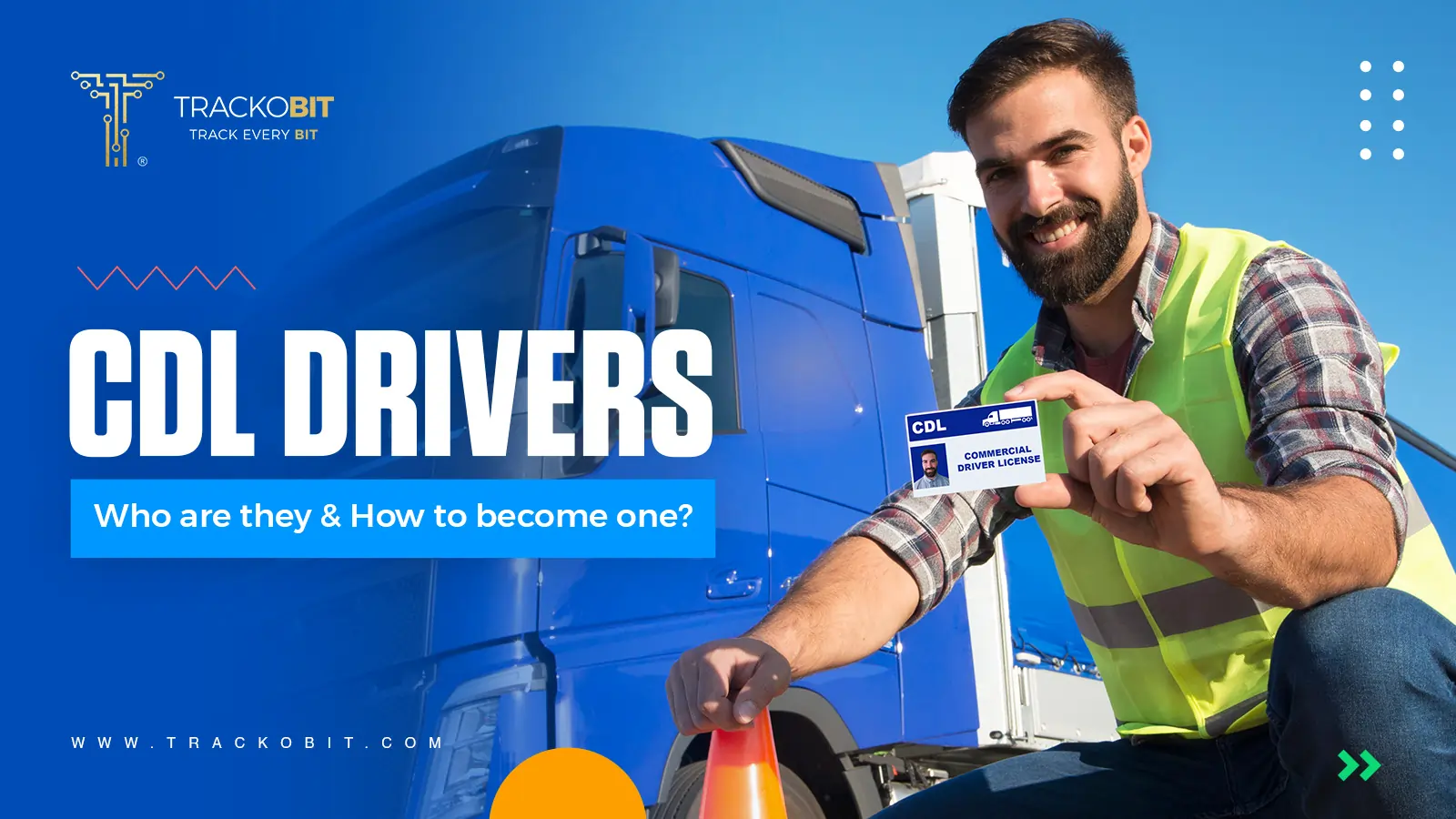 Who is a CDL Driver