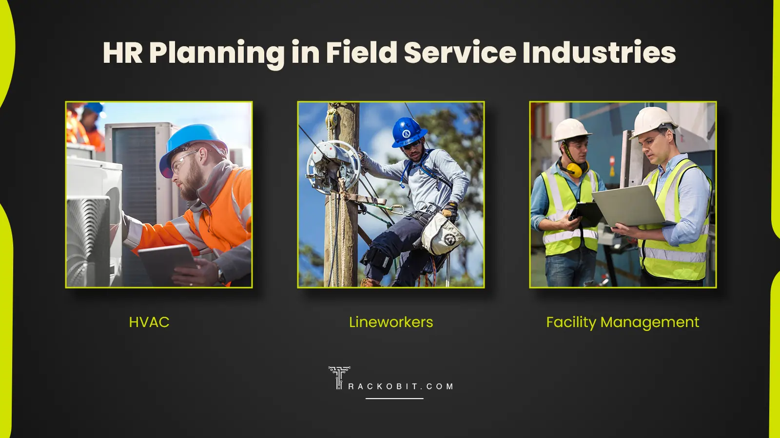 HR Planning in Field Service Industries