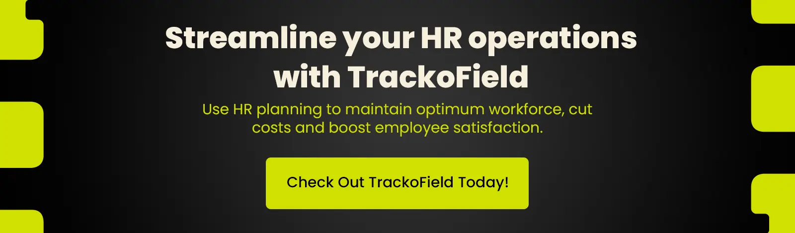 Streamline your HR operations with TrackoField