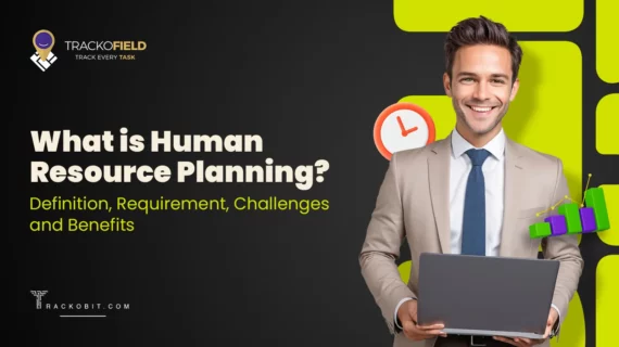 What is Human Resource Planning Definition, Requirement, Challenges and Benefits