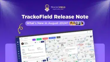 TrackoField Release Note - August