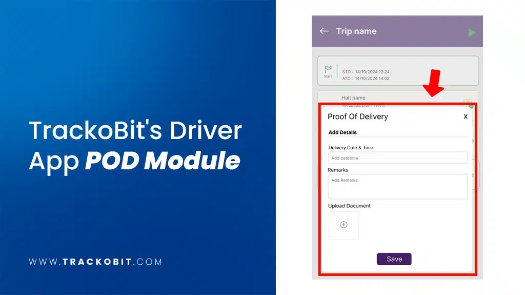 TrackoBit’s Driver App POD Module