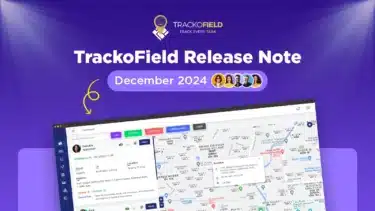 TrackoField Release Note December 2024