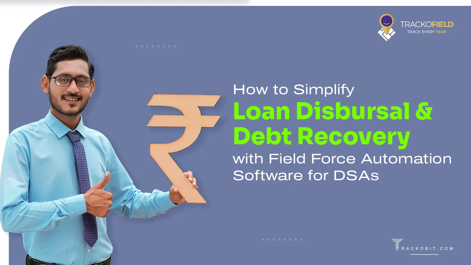 How to Simplify Loan Disbursal & Debt Recovery with FFA