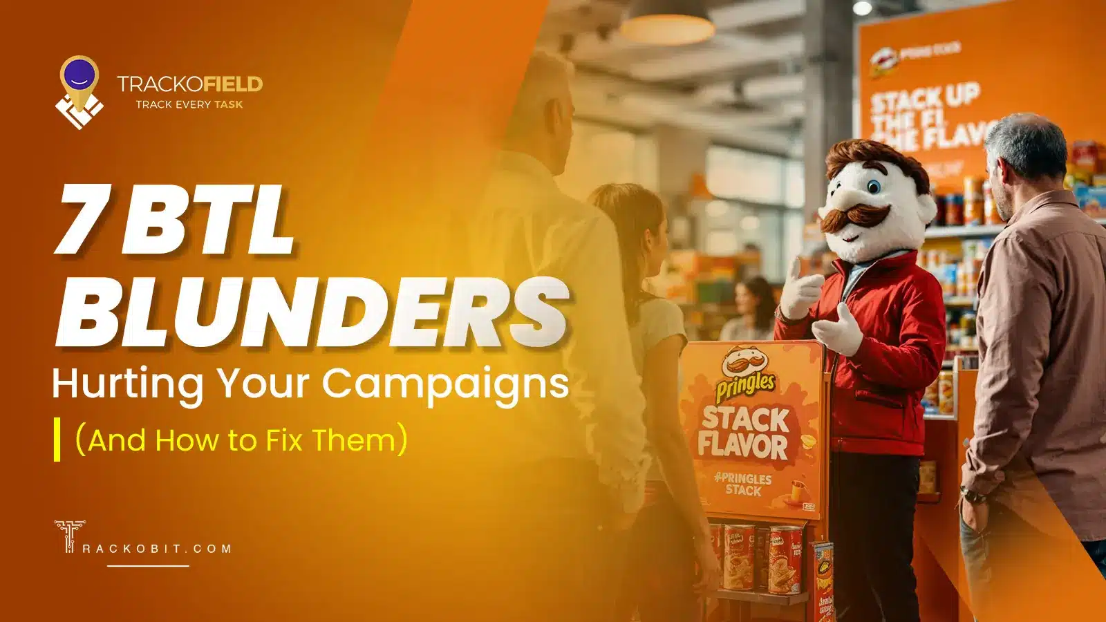 7 BTL Blunders Hurting Your Campaigns