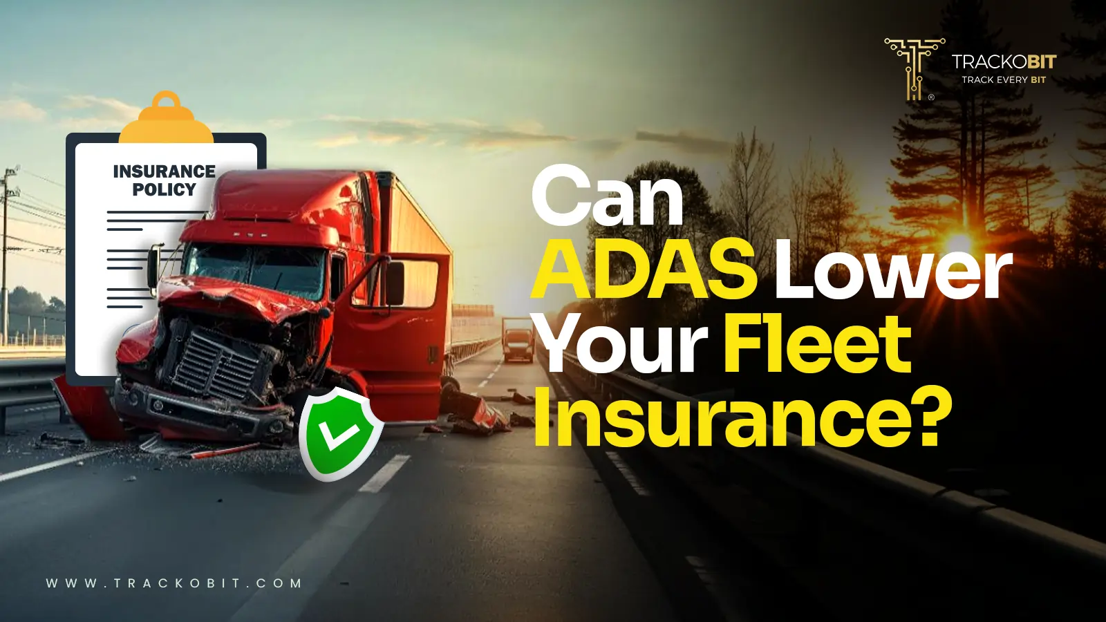 Can ADAS Lower Your Fleet Insurance