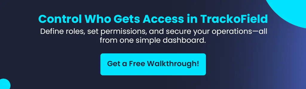 Control Who Gets Access in TrackoField