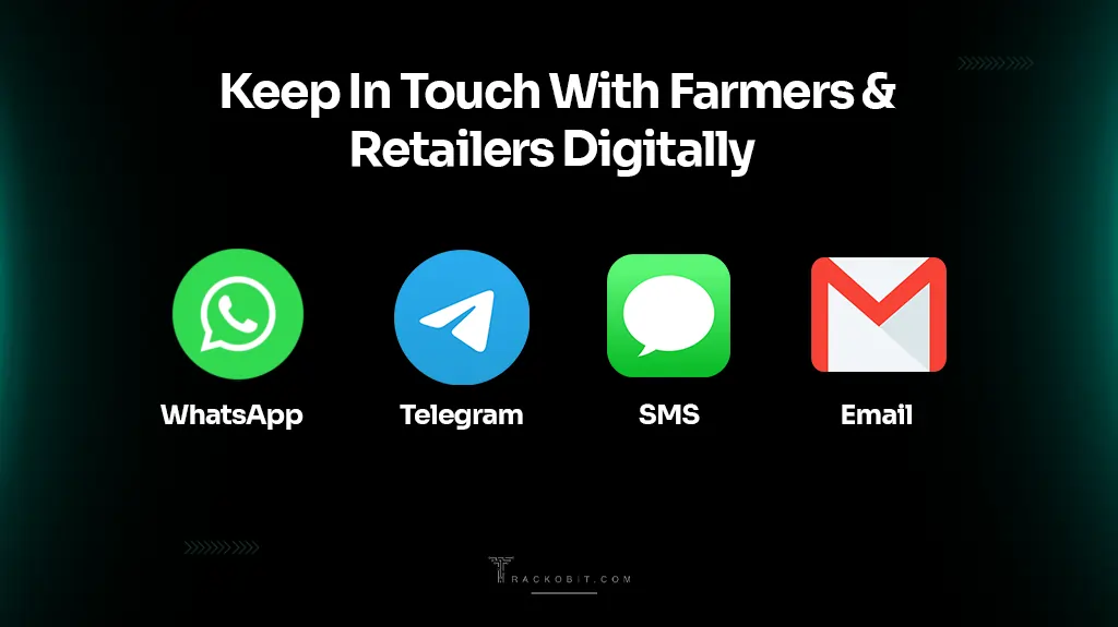 Keep In Touch With Farmers & Retailers Digitally