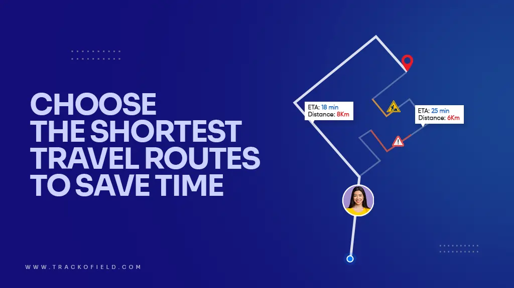 Optimise Travel Routes to Save Time