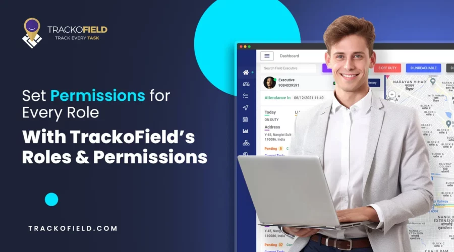TrackoField’s Roles & Permissions
