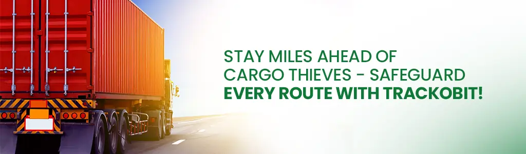 safeguard every route with TrackoBit!