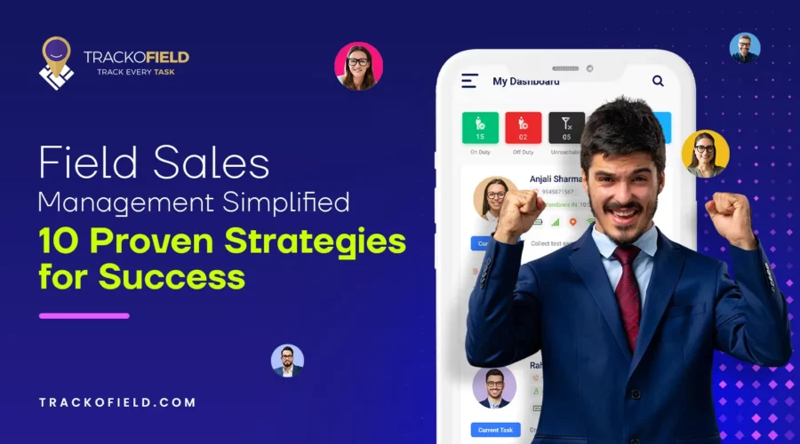 10 Proven Strategies Tips for Field Sales Management (2025)