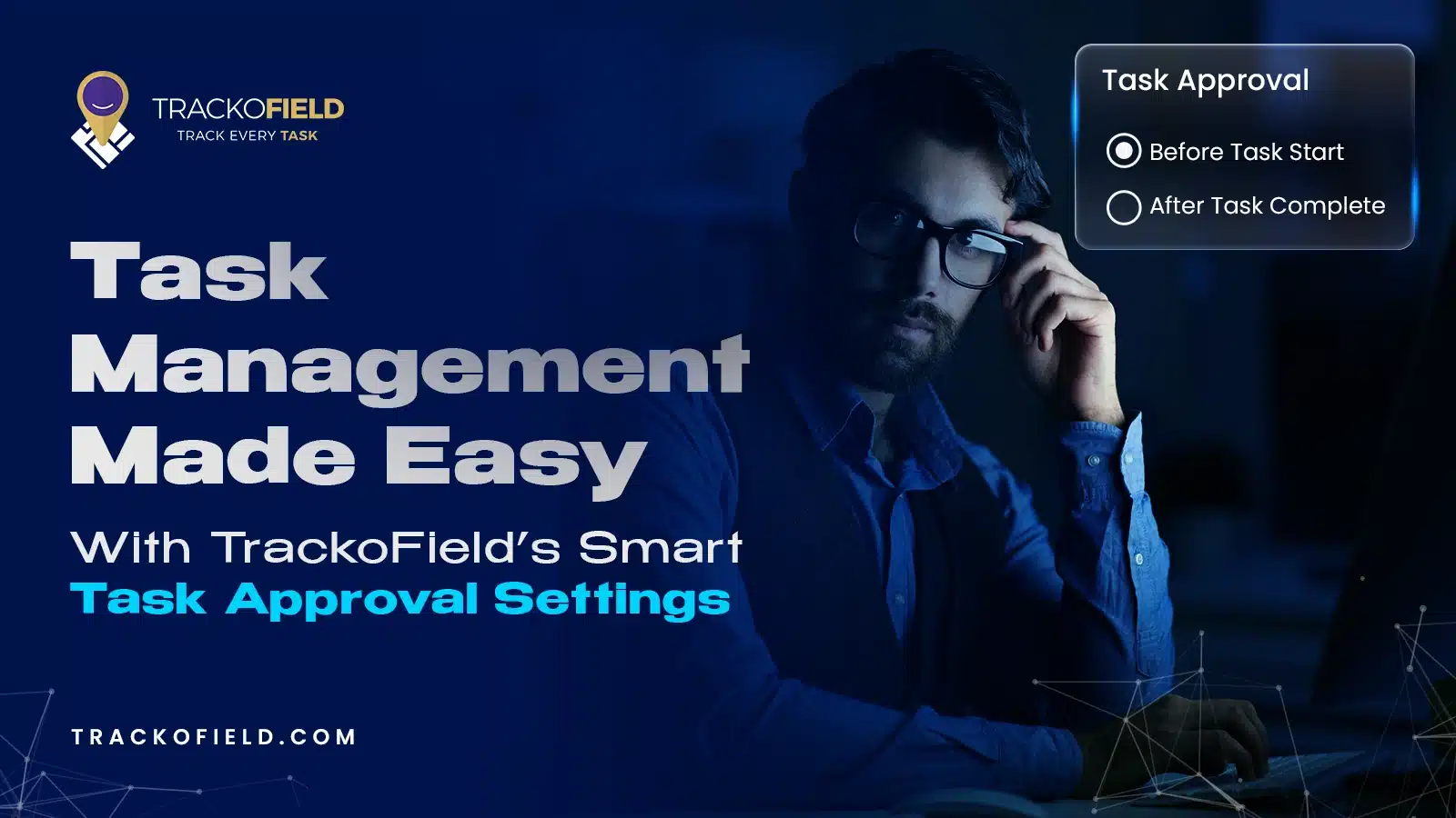 Task Approval Settings Made Easy With TrackoField