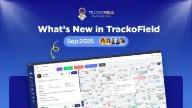September 2025 Updates – What’s New in TrackoField