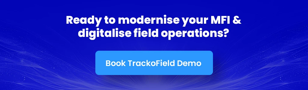 Ready to modernise your MFI & digitalise field operations? 
