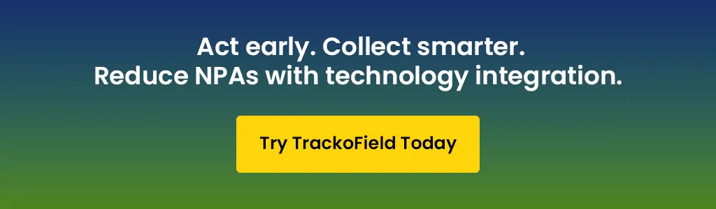 Reduce NPAs with technology integration.