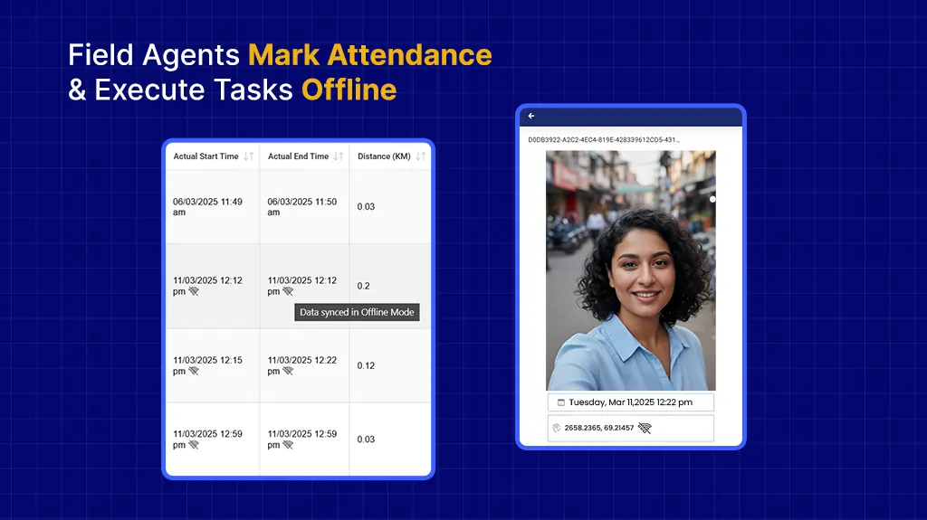 Field Agents Mark Attendance & Execute Tasks Offline