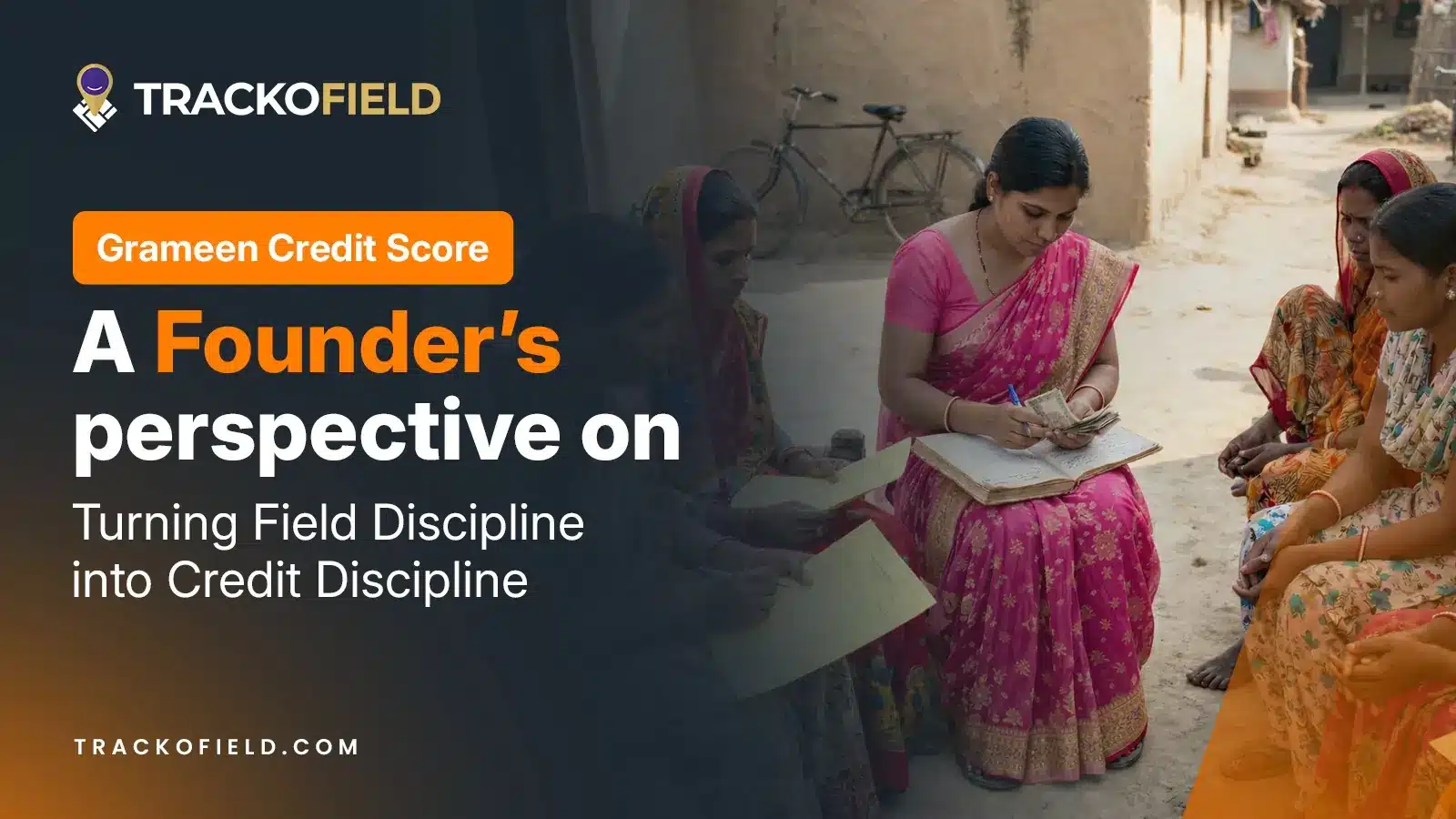 Grameen Credit Score a Founders Prospective