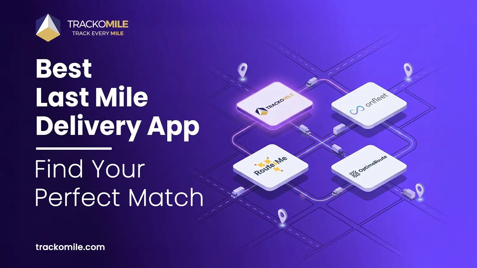 Best Last Mile Delivery App