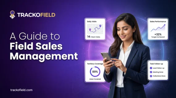 A Guide to Field Sales Management